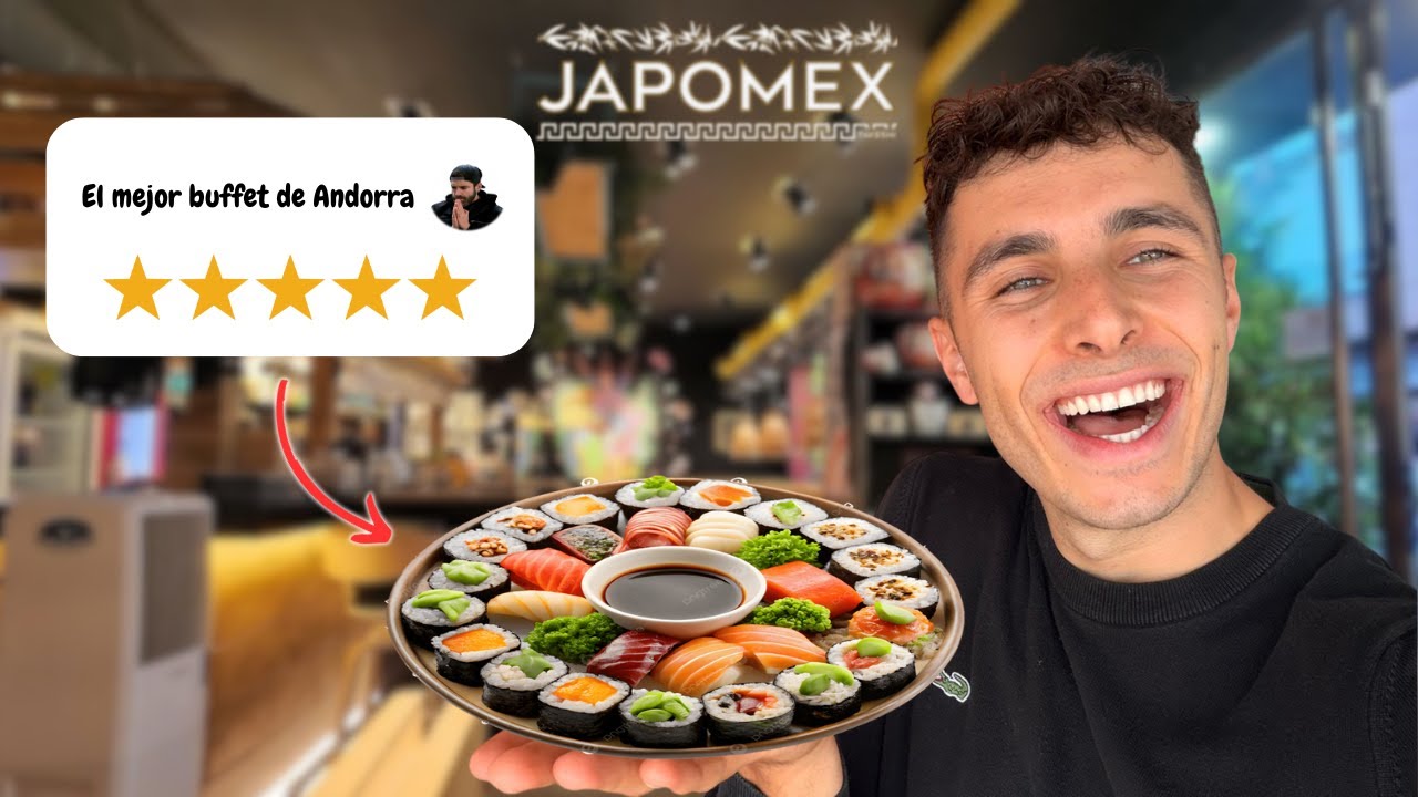 PROBANDO EL ÚNICO BUFFET MEXICANO Y JAPONÉS EN ANDORRA I ¿Será tan bueno como dicen?