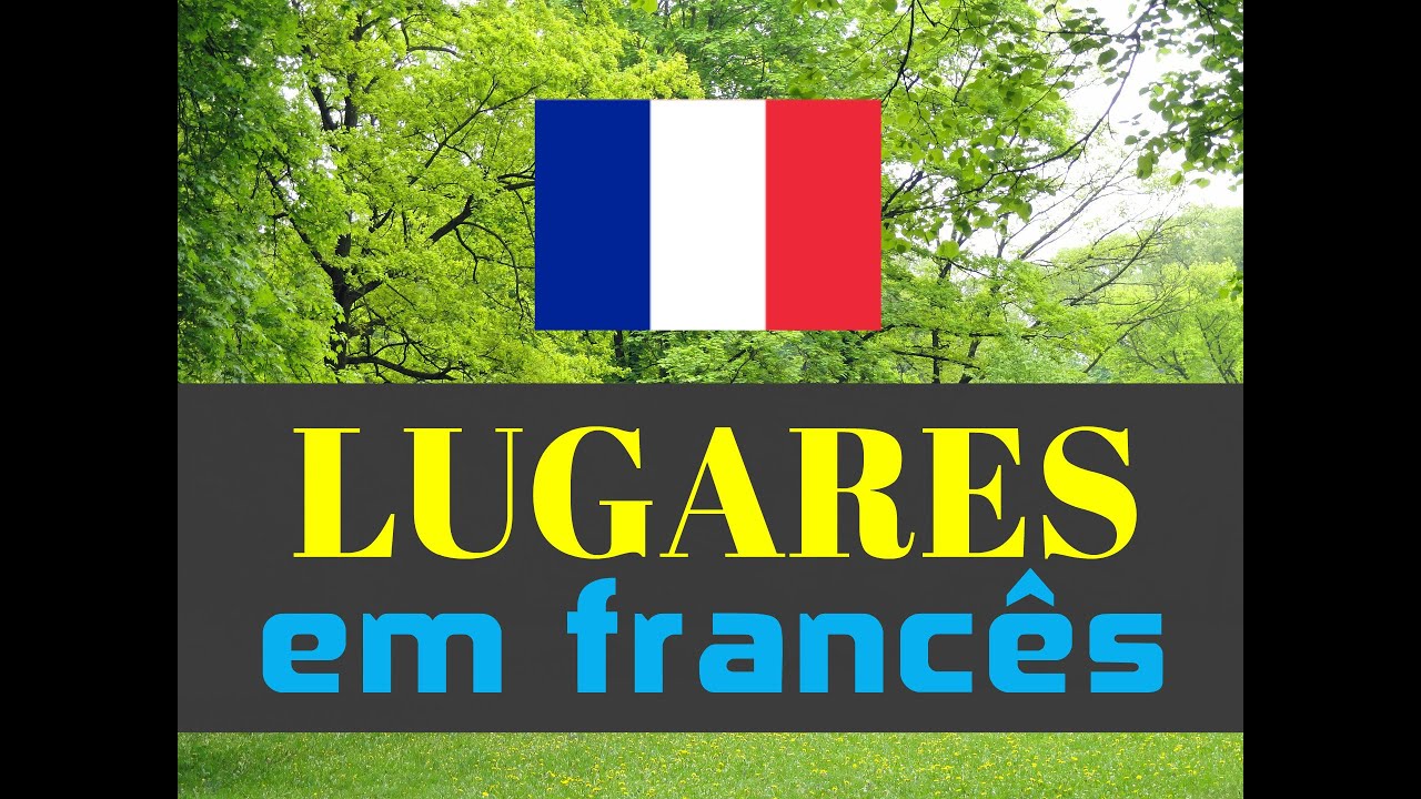 Vocabulário: Lugares em francês