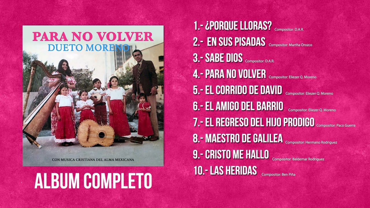 Para No Volver - Dueto Moreno (Album Completo)