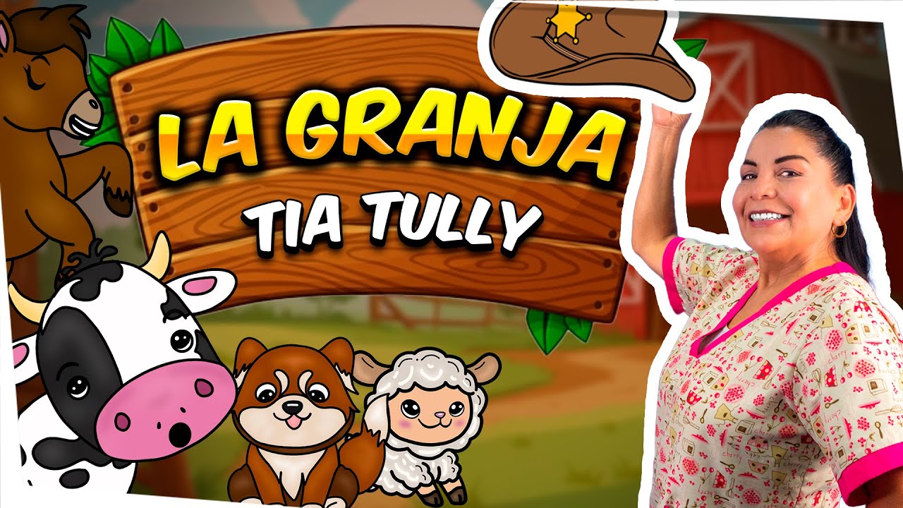 En la Granja de Tía Tully: Canción Infantil Educativa Sobre los Animales