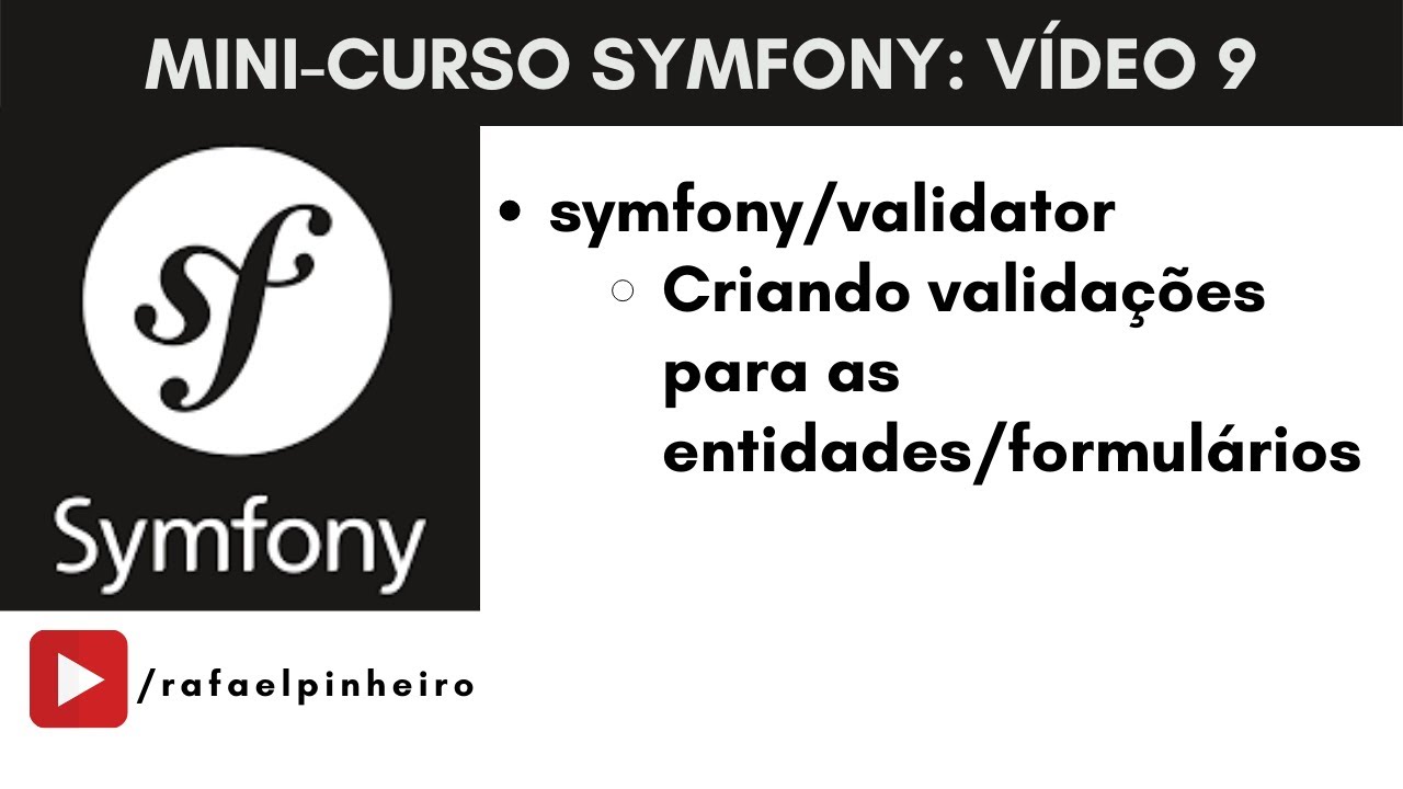 Symfony (Video 9) - Validação de dados no Symfony
