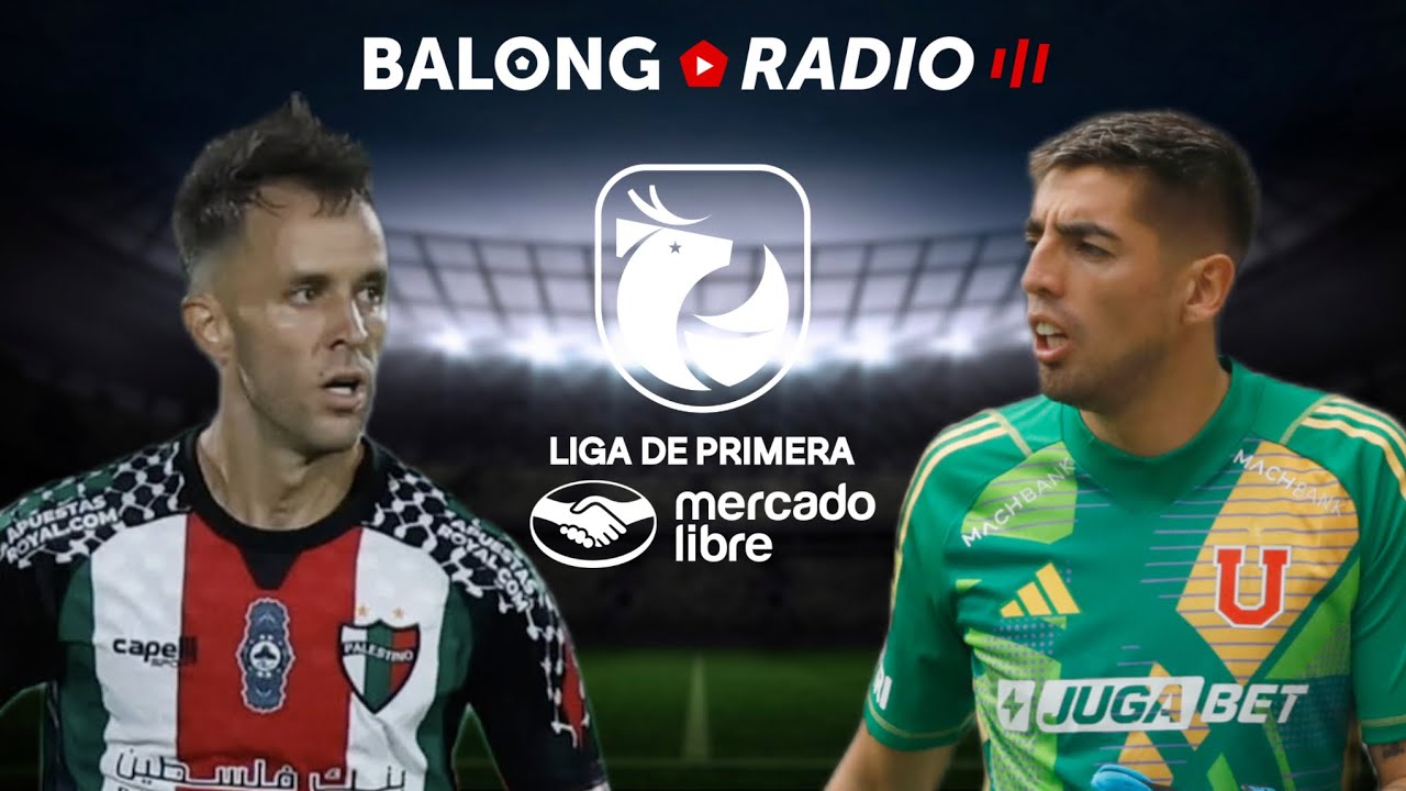 Previa fecha 3: Palestino vs la U / Cobresal vs UC / Colo Colo vs La Calera - ep.731 #BalongRadio