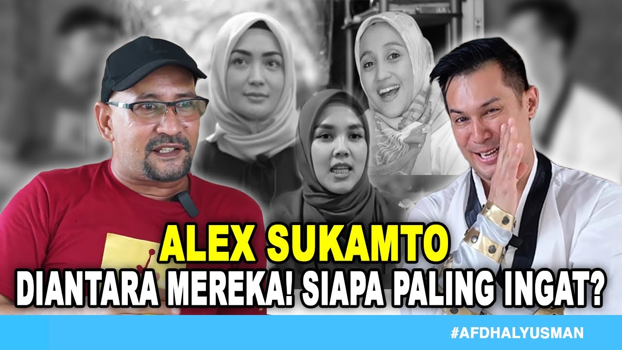 SALAH SATU ADEGANNYA PALING DI INGAT SAMPAI SEKARANG! ALEX SUKAMTO,AFDHAL YUSMAN