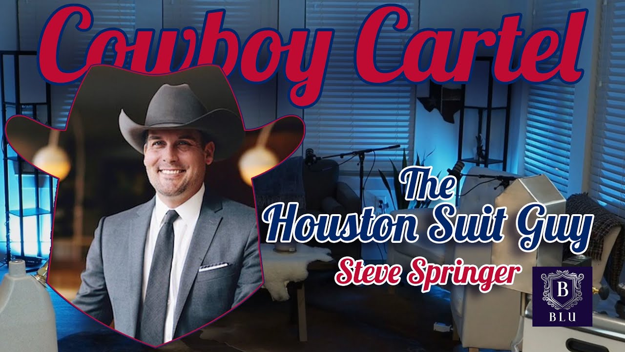 Cowboy Cartel Live 071325 – The Houston Suit Guy | BLU Fine Menswear
