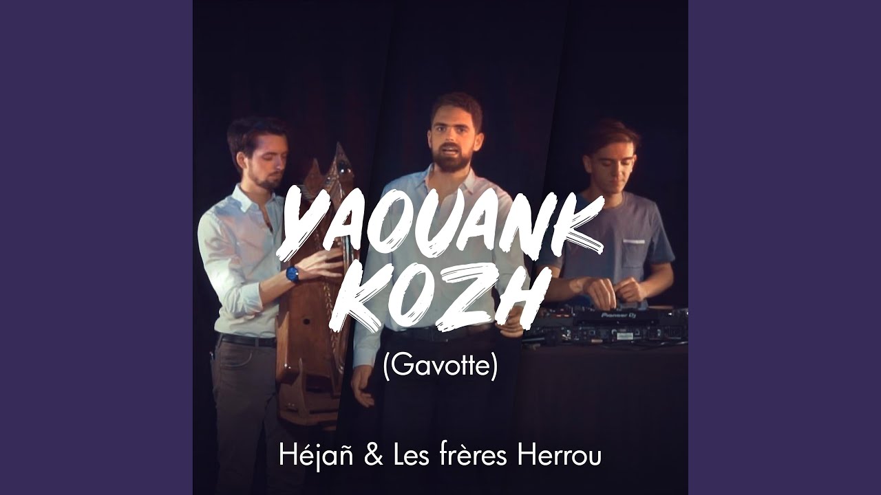 Yaouank Kozh (Gavotte)
