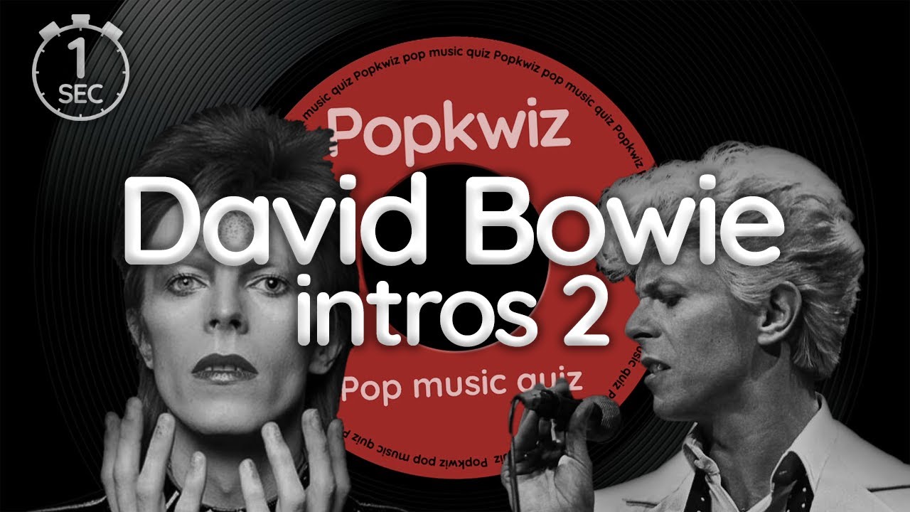Guess the 1 second intros of songs by David Bowie 2 - Popkwiz - Pop Music Quiz