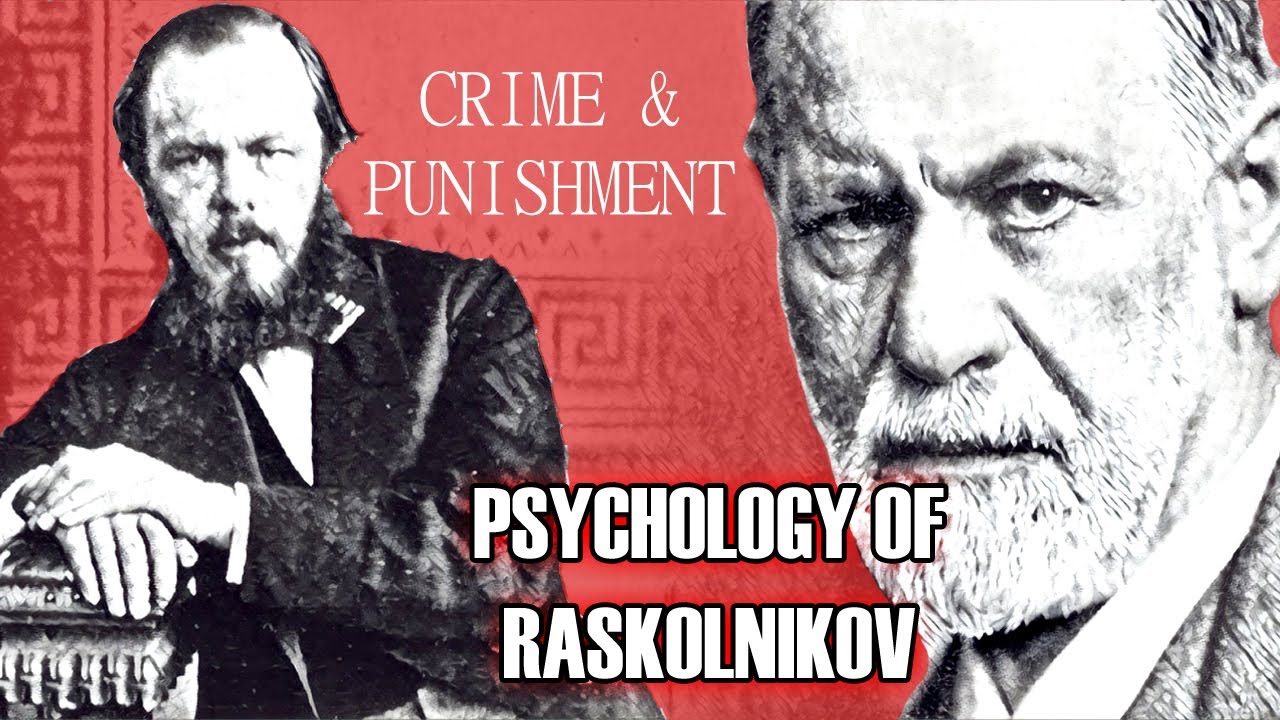 Достоевский и Фрейд: Психология Раскольникова | Преступление и наказание