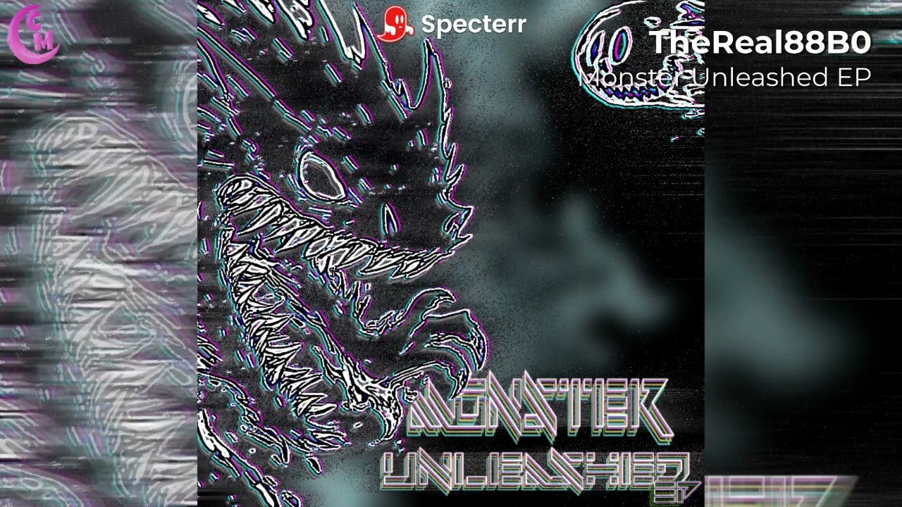 TheReal88B0 - Monster Unleashed EP [Charstep EP Mix]
