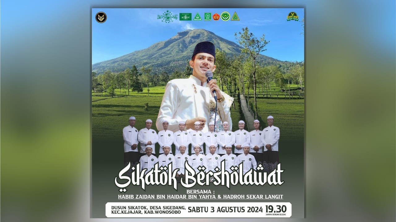 SIKATOK KEJAJAR WONOSOBO BERSHOLAWAT BERSAMA HABIB ZAIDAN BIN HAIDAR BIN UMAR BIN YAHYA