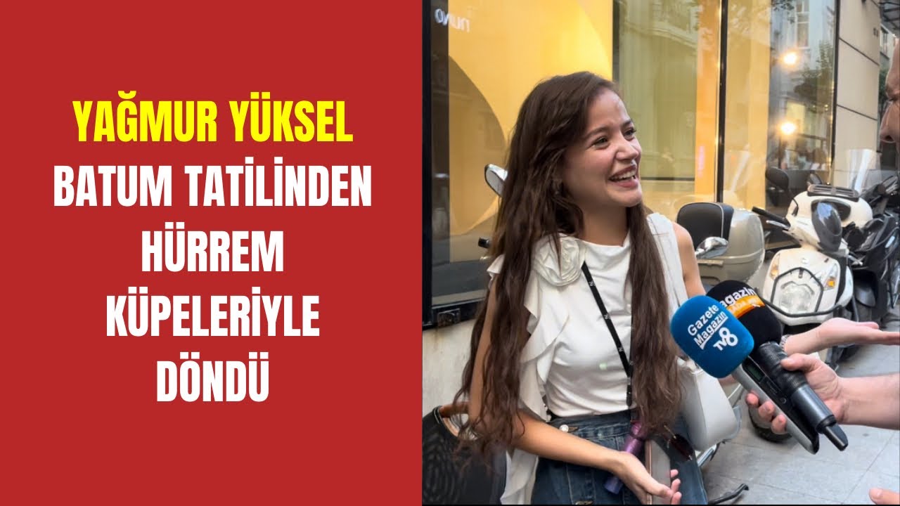 Yağmur Yüksel, Batum tatilinden Hürrem küpeleriyle döndü