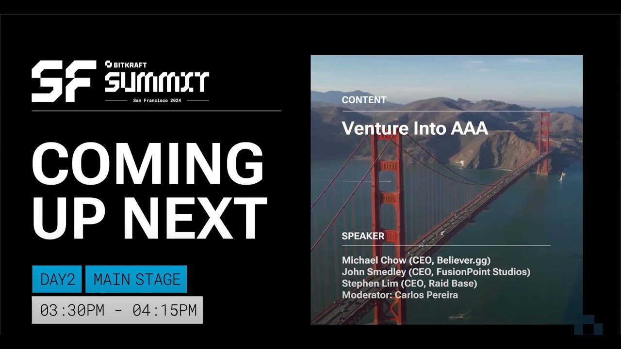 Venture into AAA | BITKRAFT Summit 2024
