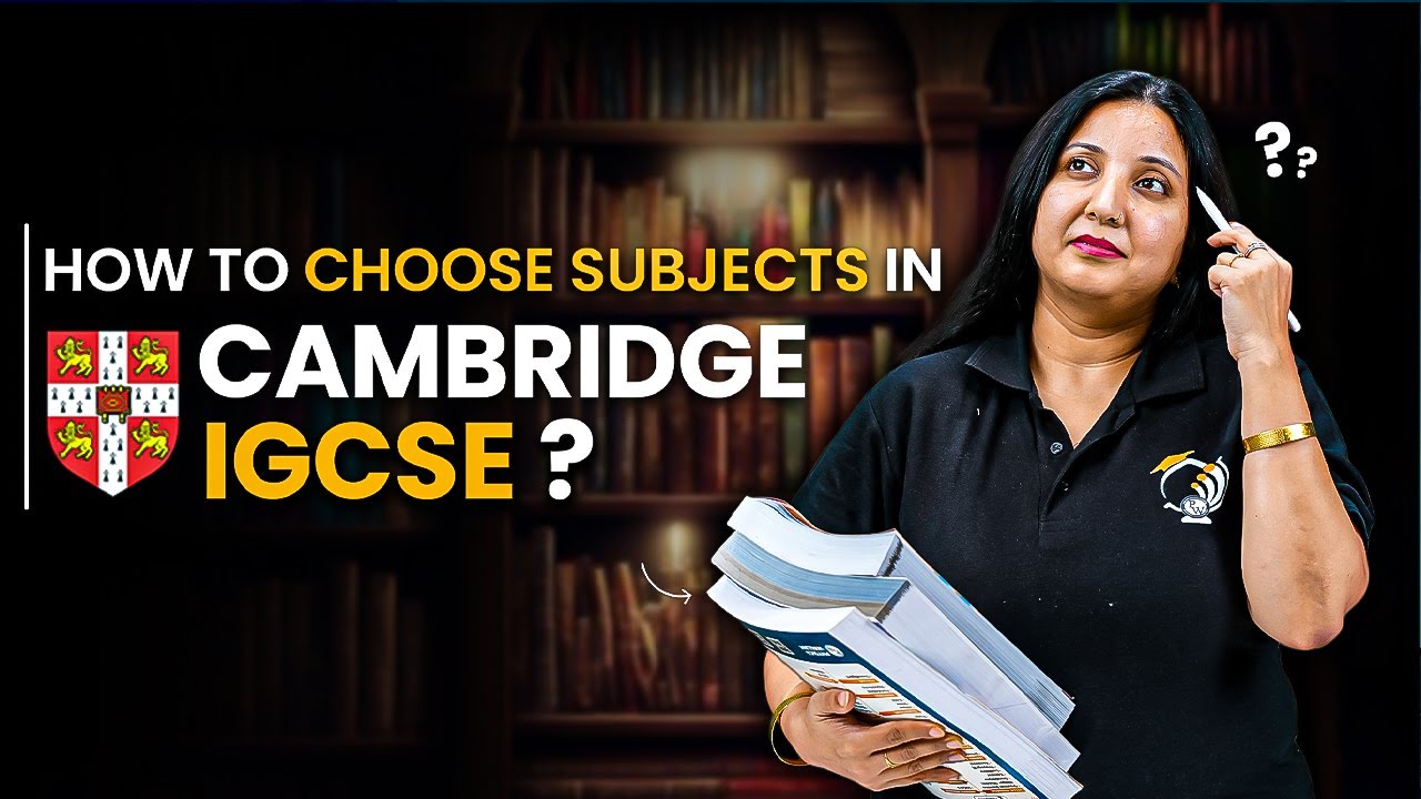 IGCSE Subject Selection : A Simple Guide 📕| Choose Your IGCSE Subjects Wisely