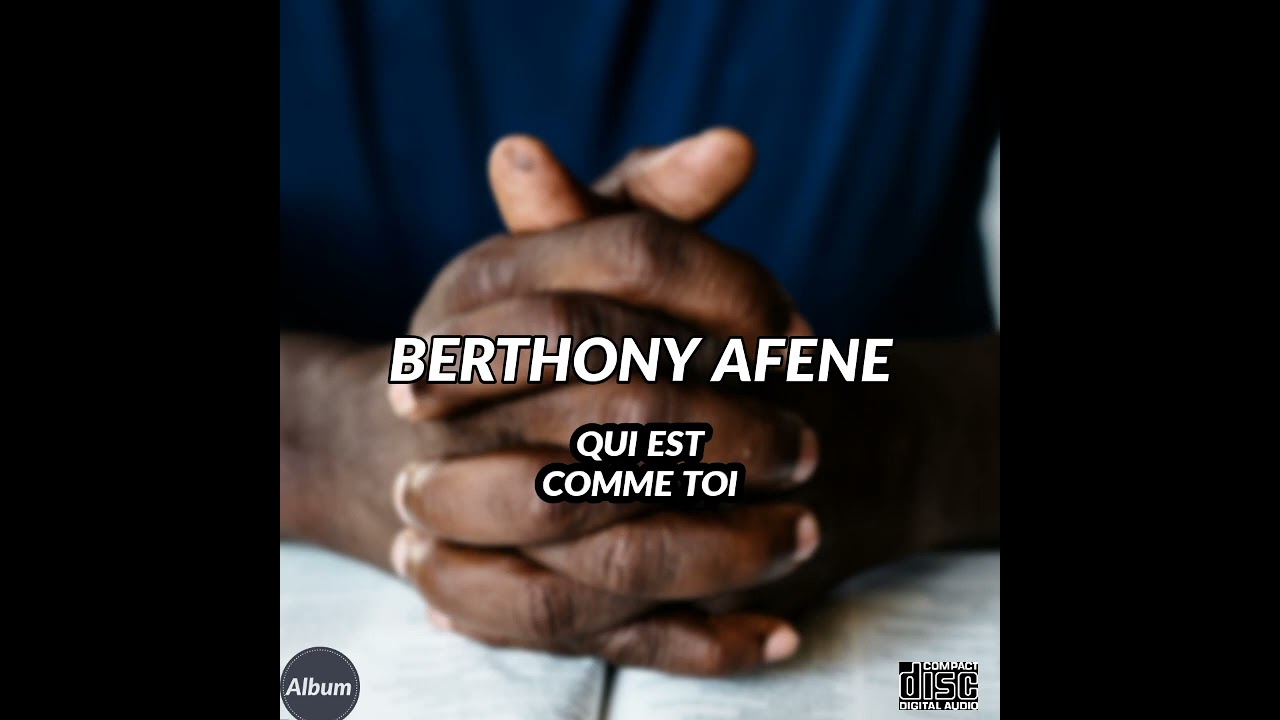 BERTHONY AFENE L'amour de Dieu (Audio)