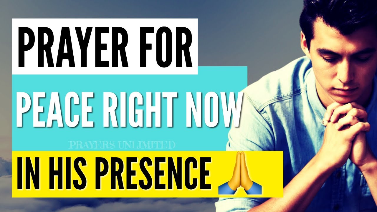 Prayer For Peace - Powerful Peace Prayers
