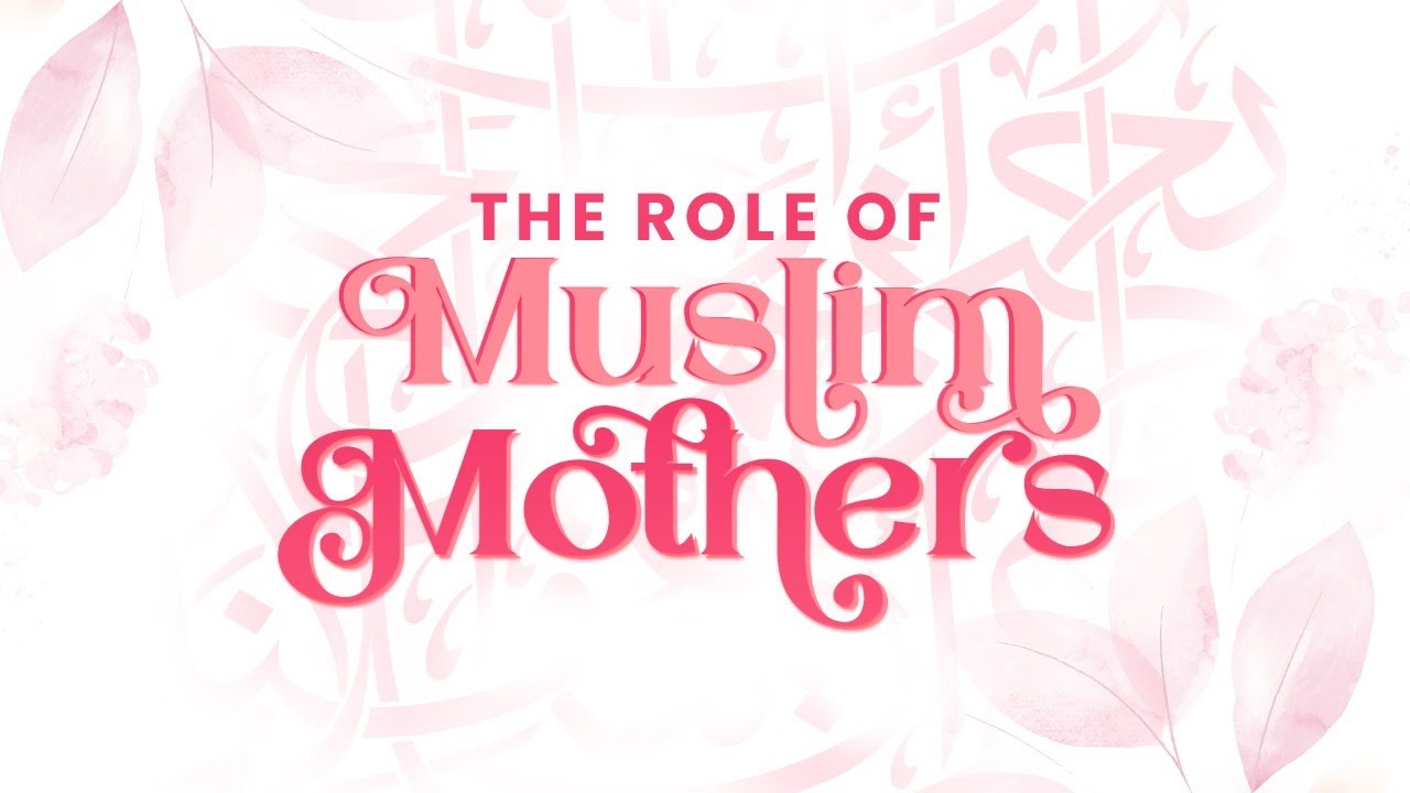 Live Webinar for Parents || The Role Of Muslim Mothers || Ustadh Abdulrahman Hassan