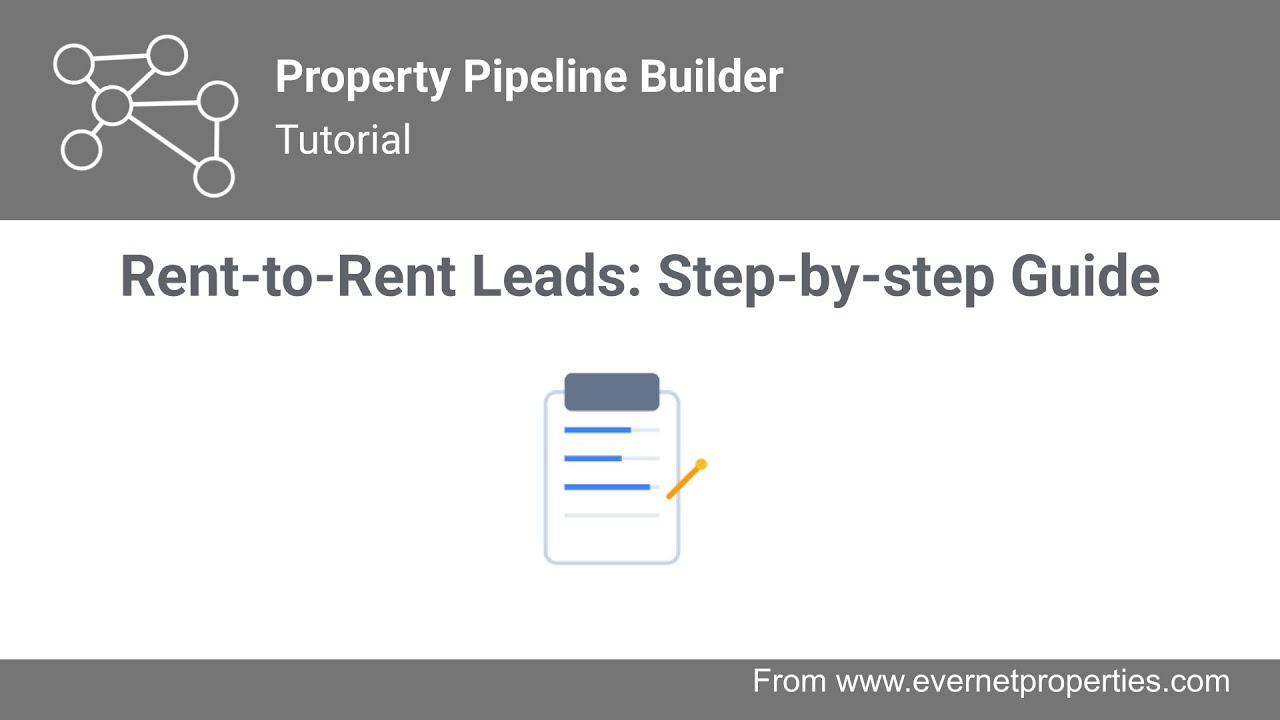 Property Pipeline Builder Tutorial - Entering Rent‑to‑Rent Leads: Step‑by‑step Guide
