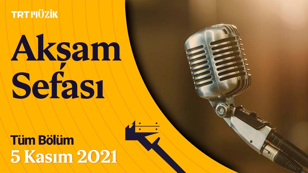 Akşam Sefası | 5 Kasım 2021 (Tüm Bölüm) #AkşamSefası