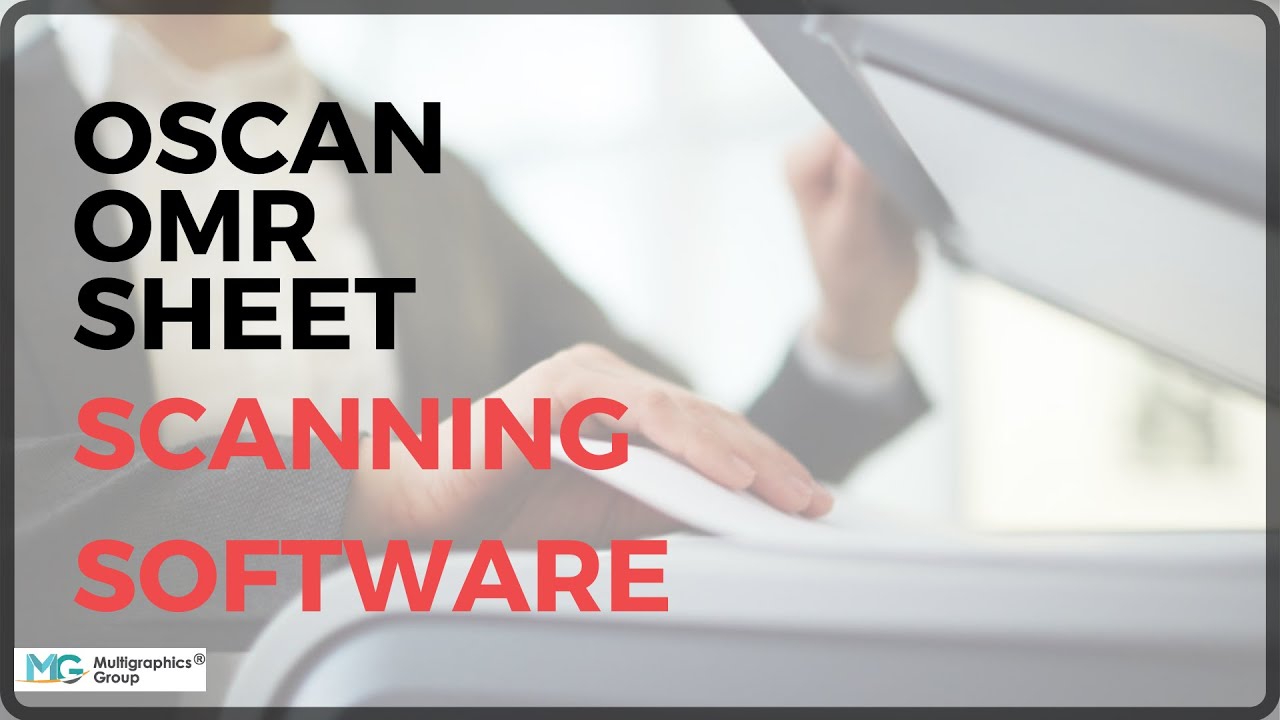 Best OMR Scanner | OSCAN OMR Software | OMR Sheet Checking | MG OMR