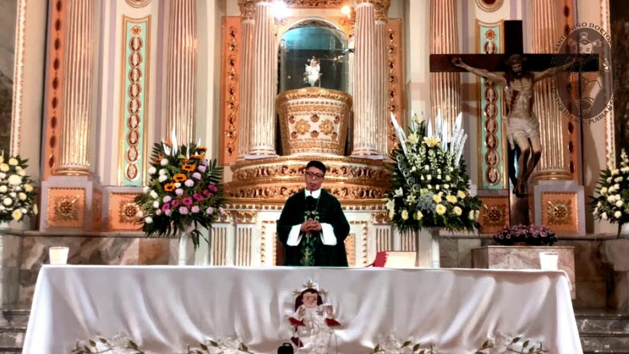 Misa hoy Martes 27 de Enero 2026 6:00 p.m. Parroquia Santo Niño Doctor De los Enfermos Tepeaca Pue.