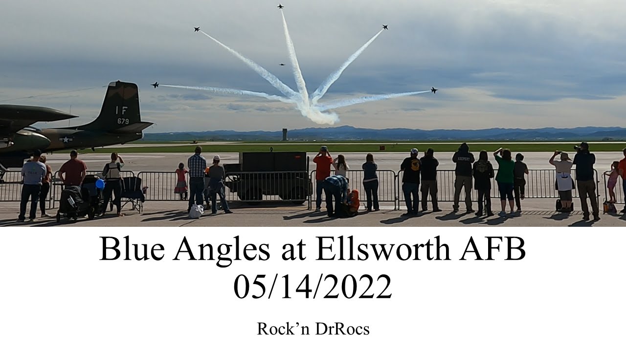 Blue Angles at Ellsworth AFB 2022