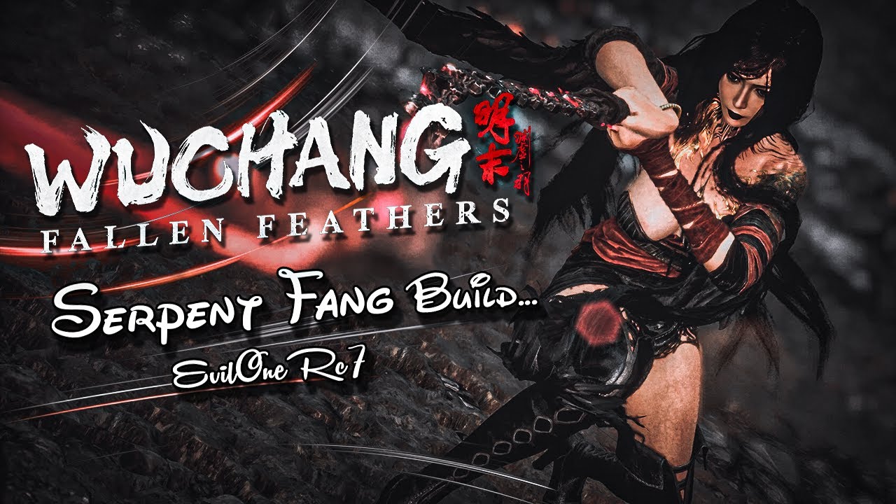 Serpent Fang S-Tier Build Guide |  Boss Showcase | Wuchang: Fallen Feathers |#wuchangfallenfeathers