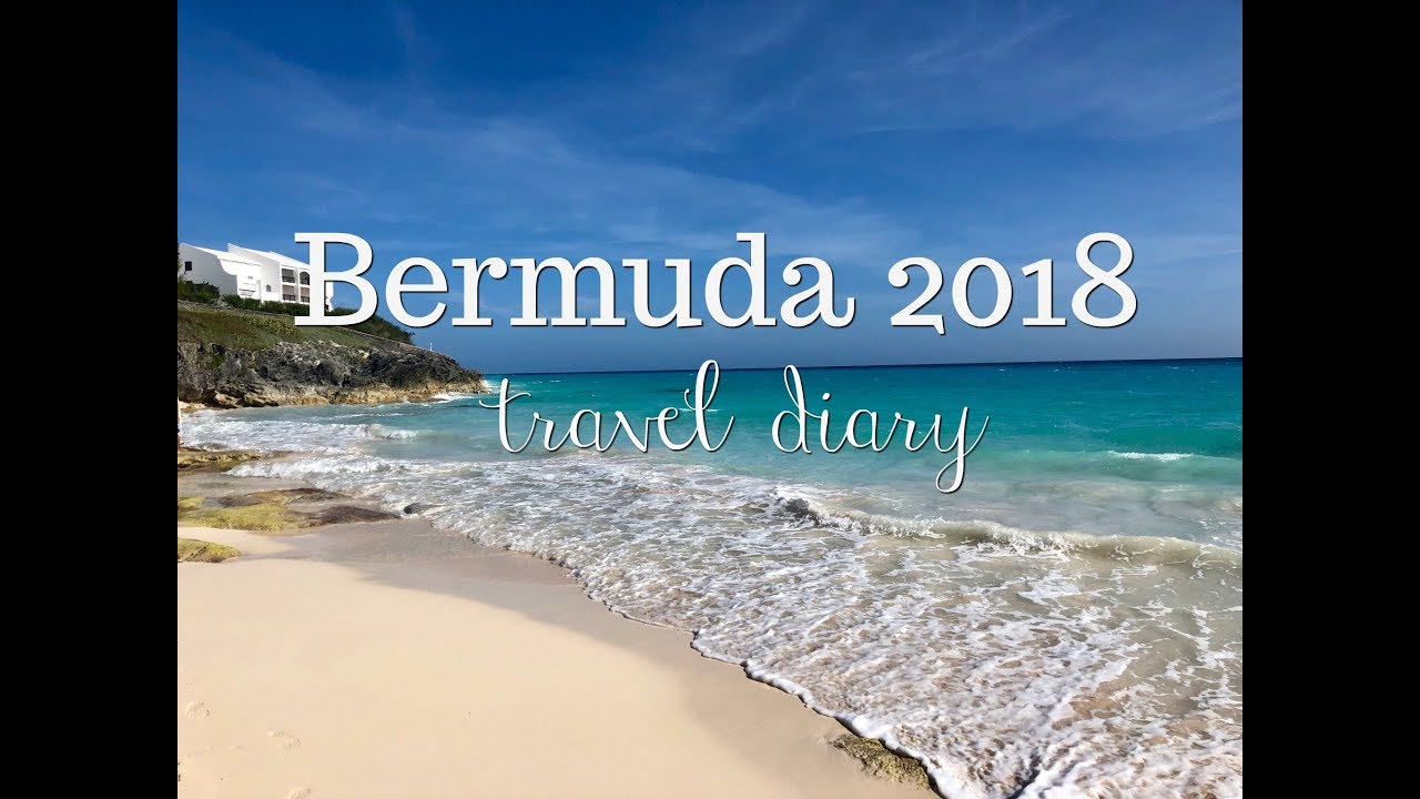 Bermuda 2018  |  Travel Diary
