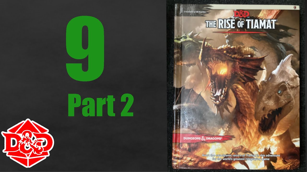 (9.2) Rise Of Tiamat 9 part 2 Xonthal's Tower INSIDE