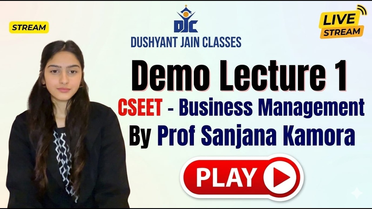 CSEET | BUSINESS MANAGEMENT | PROF SANJANA KAMORA | DJC INDORE