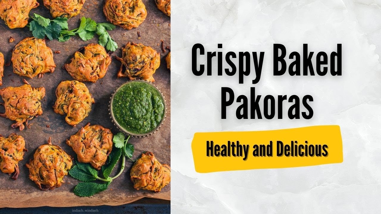Рецепт запеченной пакоры | Хрустящая запеченная пакода | Пакора в духовке