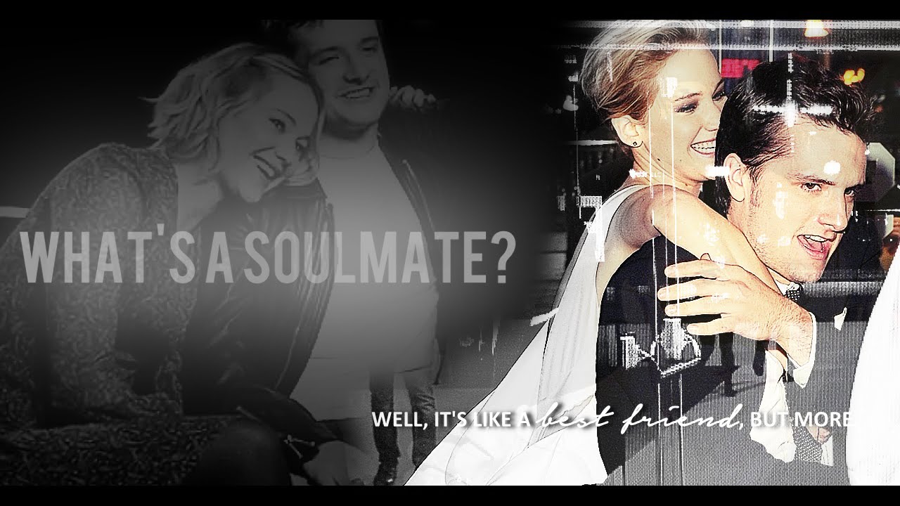 Jennifer Lawrence & Josh Hutcherson | What's a soulmate