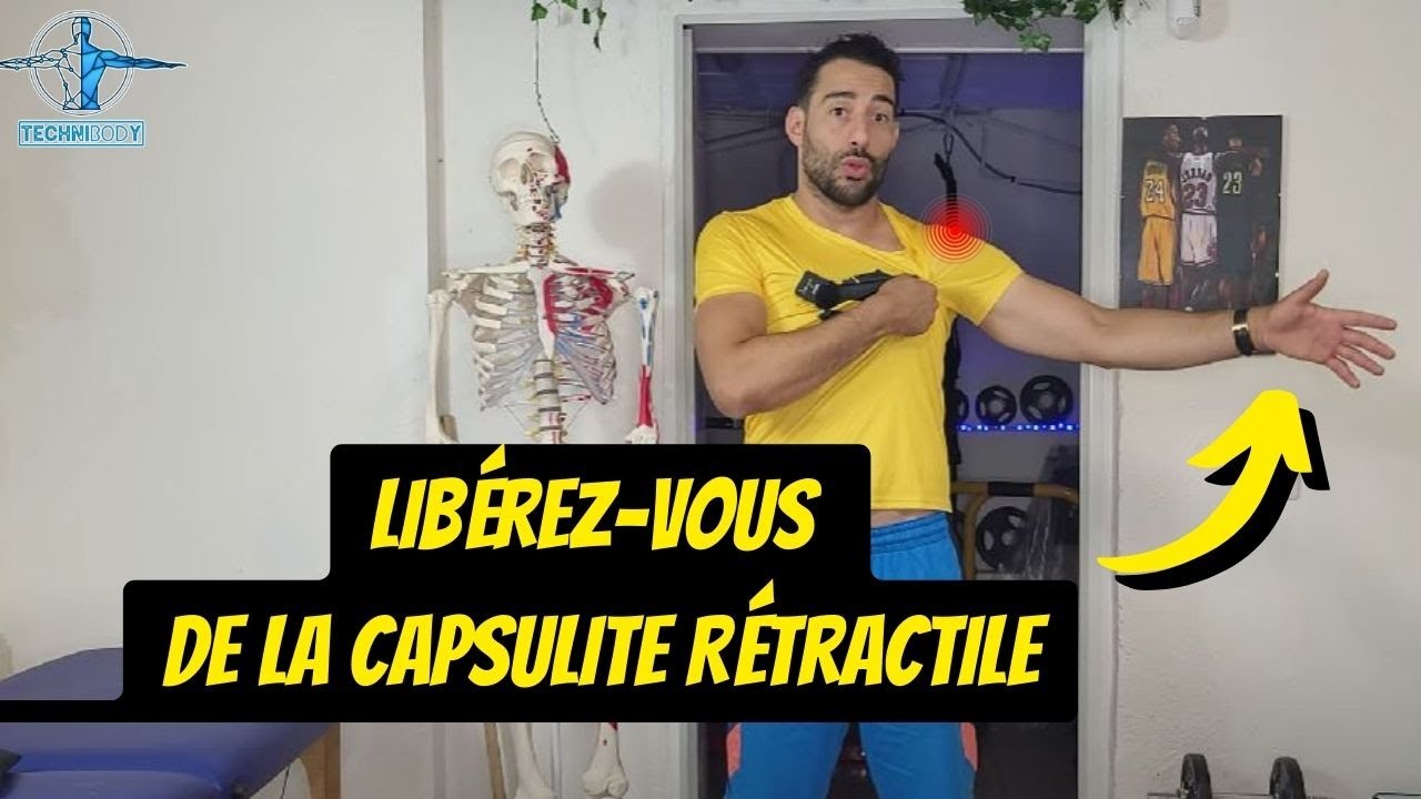 Traiter la Capsulite Rétractile : Exercices de Kinésithérapie pour Soulager la Douleur à l'Épaule