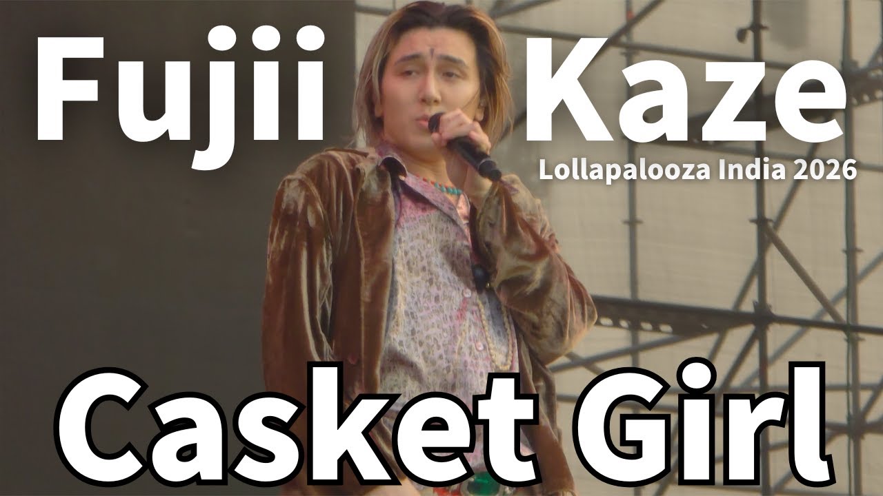 【4K】Fujii Kaze - Casket Girl【Lollapalooza India2026】