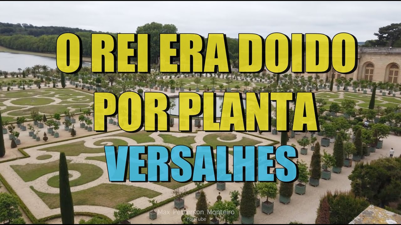 MANGANDO E APRENDENDO NOS JARDINS DE VERSALHES - PARTE 2