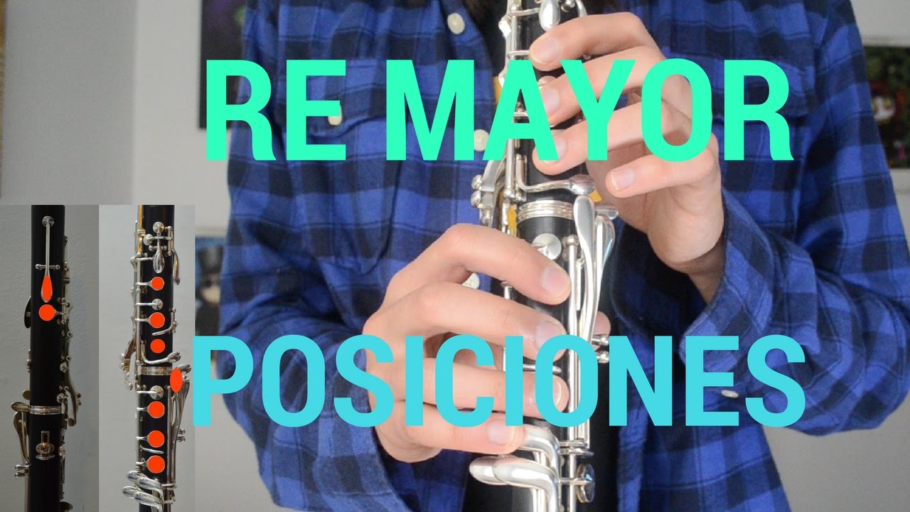 Escala RE MAYOR con POSICIONES | clarinete