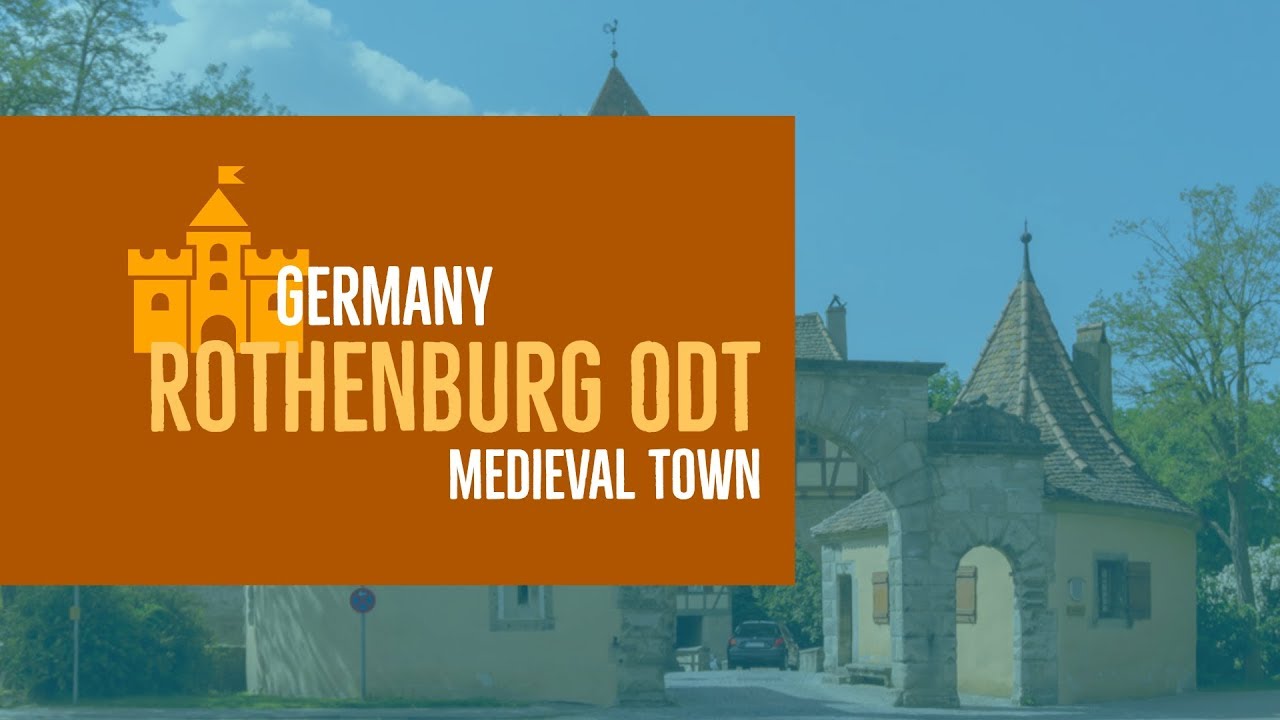 Medieval Town: Rothenburg Germany