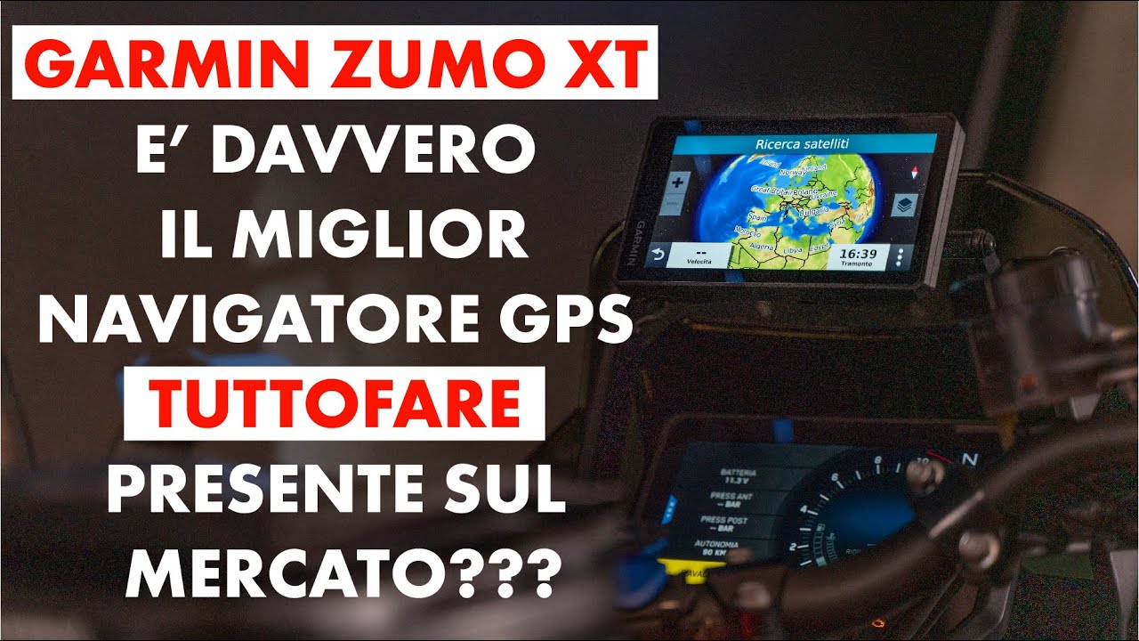 NAVIGATORE GPS GARMIN ZUMO XT, E' DAVVERO IL MIGLIOR NAVIGATORE GPS PER MOTO IN COMMERCIO??