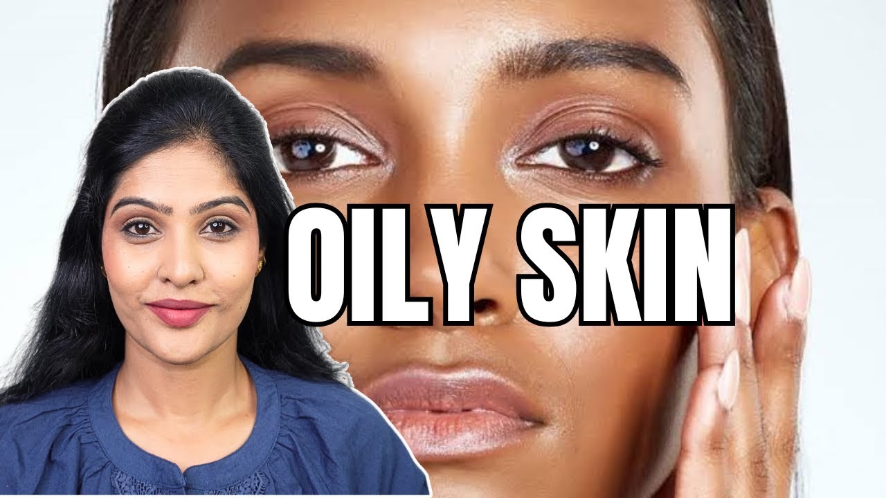 OILY SKIN MAKEUP ROUTINE | PRODUCTS FOR OILY SKIN MAKEUP | STEP BY STEP MAKEUP FOR OILY SKIN!