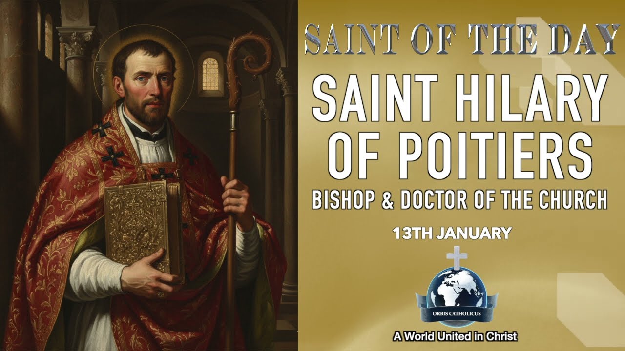 ✨ 13th January Saint of the Day: Saint Hilary of Poitiers, Bishop & Doctor of the Church ✨