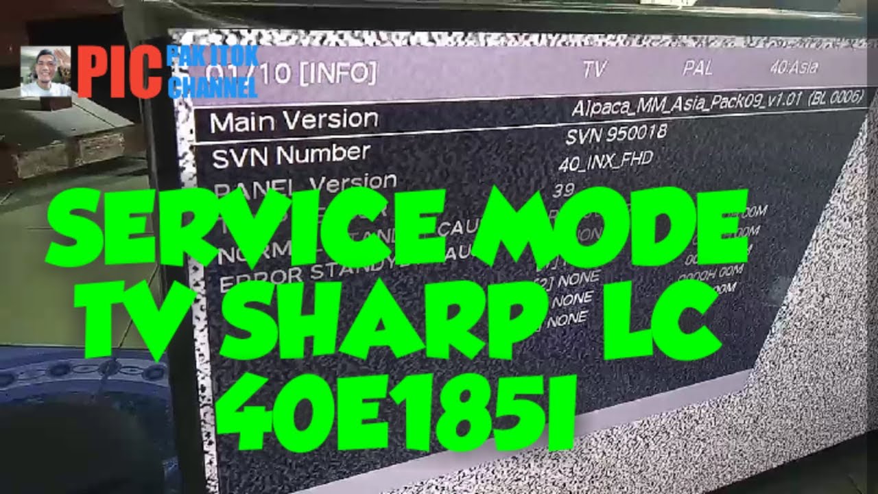 CARA BUKA SERVICE MODE TV LED SHARP LC40E185I