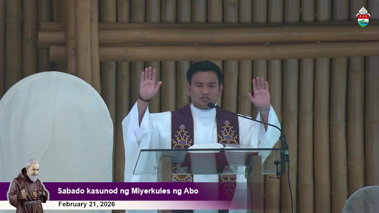 Feb 21, 2026 | 12 n.n. -  Sabado kasunod ng Miyerkules ng Abo