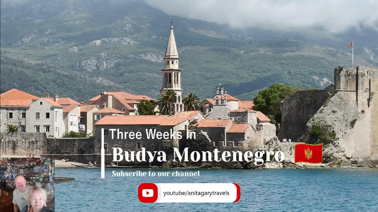 Budva Montenegro ⛰️ for three weeks