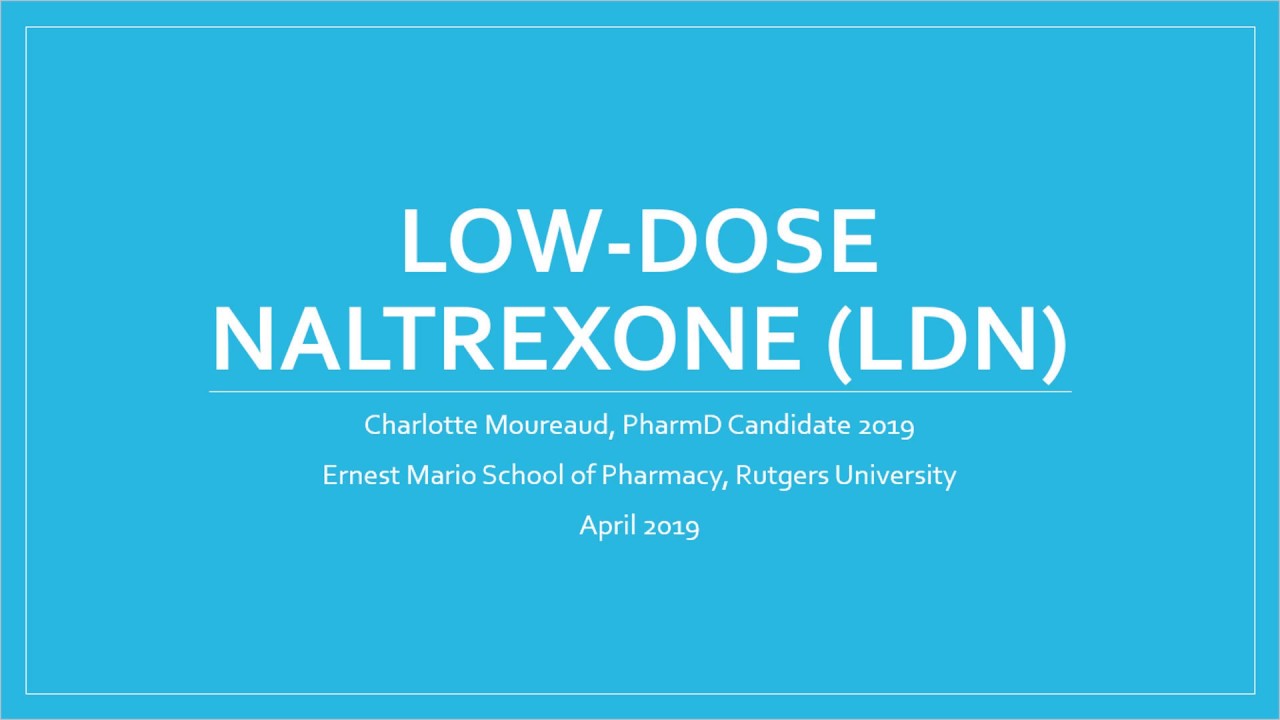 Low-Dose Naltrexone (LDN)