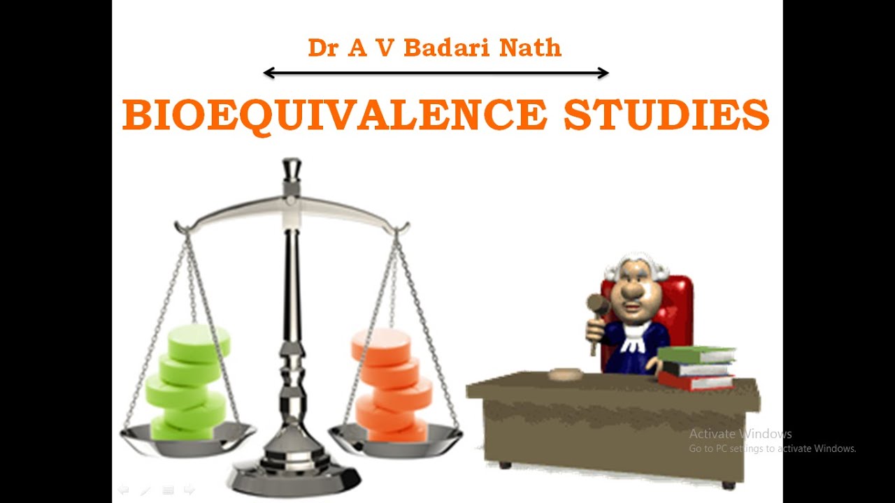 Bioequivalence Studies; Basics, Objectives, Need, Goals