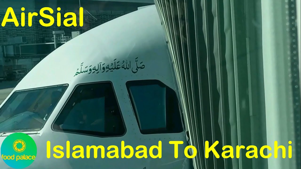 AirSial Islamabad To Karachi Flight Travel Vlog | Cheap Domestic Ticket | By Food palace