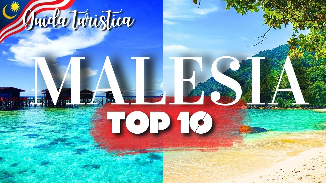 MALESIA | TOP 10 LUOGHI DA VEDERE 2023