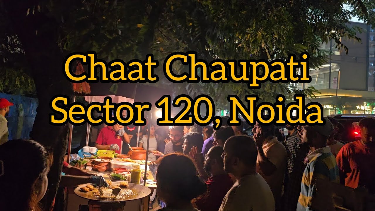Chalo bataate hain ki Kaisa hai Chaat Chaupati, sector 120, Noida wala #vlogger #generalawarenss 