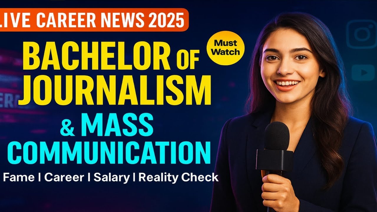 BJMC – Media की दुनिया का सबसे Powerful Course | Fame + Money + Career 2025