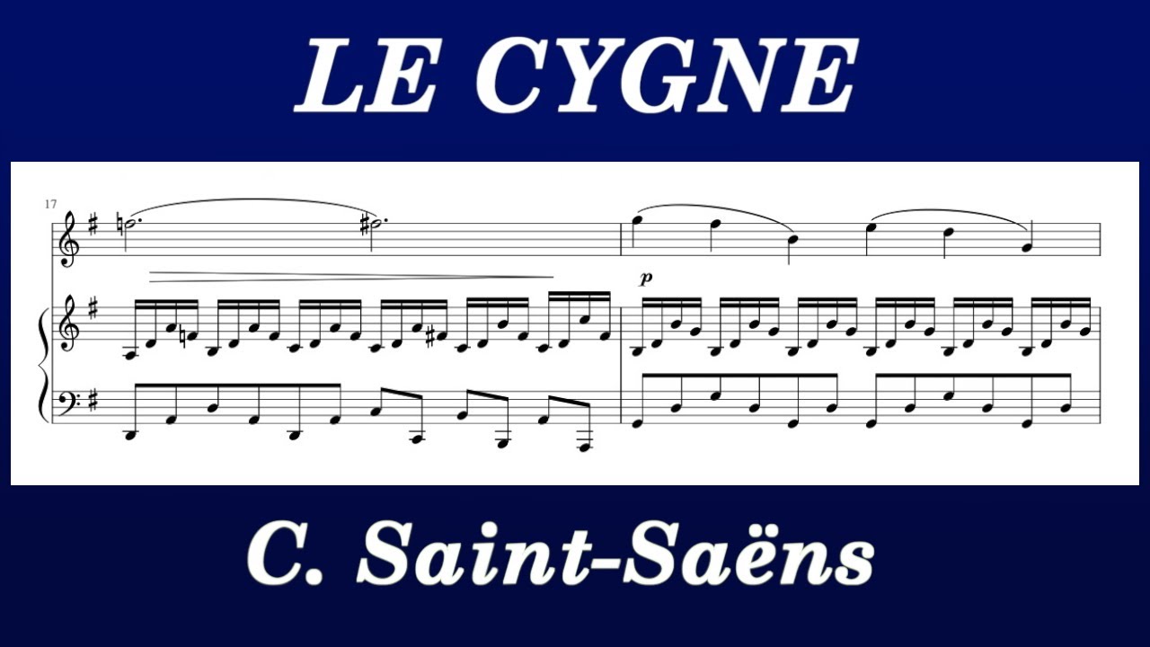 C.Saint-Saëns, Le Cygne (The Swan) Sheet music, サン-サーンス, 白鳥 - Le Carnaval des Animaux 動物の謝肉祭より