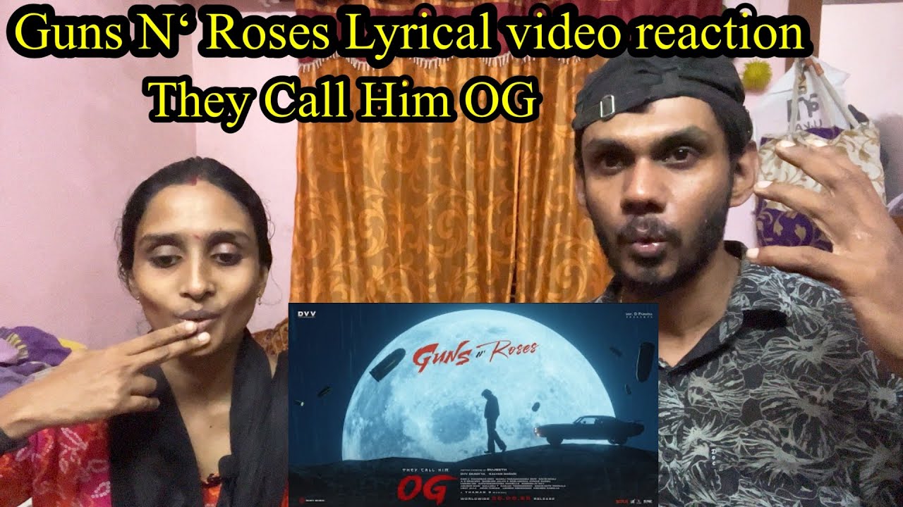 Guns N Roses Lyrical Video Reaction | They Call Him OG | Pawan Kalyan | Thaman S