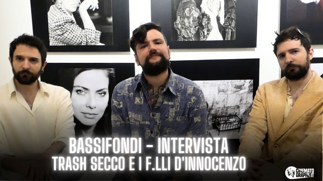 BASSIFONDI (2023) | Intervista a Trash Secco e ai F.lli D'Innocenzo 